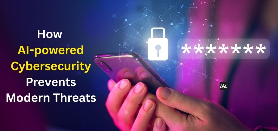 How AI-powered Cybersecurity Prevents Modern Threats